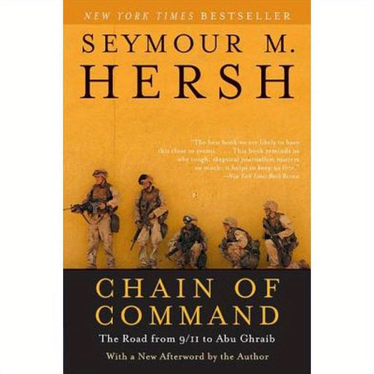 Chain of Command: The Road from 9/11 to Abu Ghraib