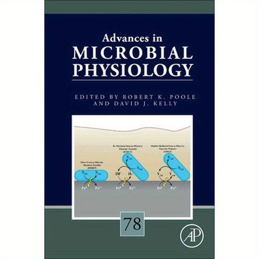 Advances in Microbial Physiology: Volume 78