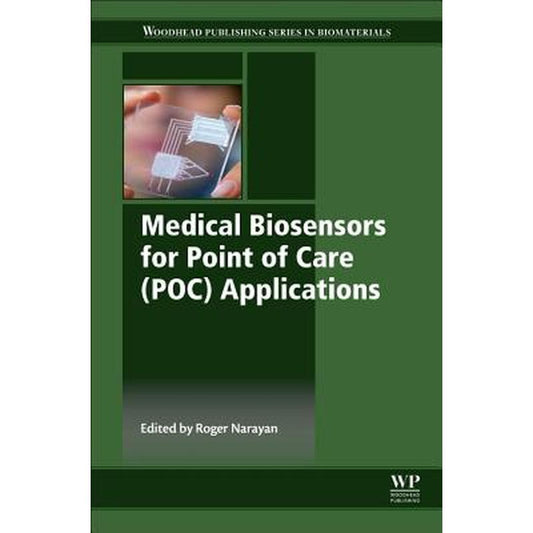 Medical Biosensors for Point of Care (Poc) Applications