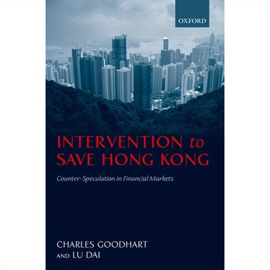 Intervention to Save Hong Kong: Counter-Speculation in Financial Markets