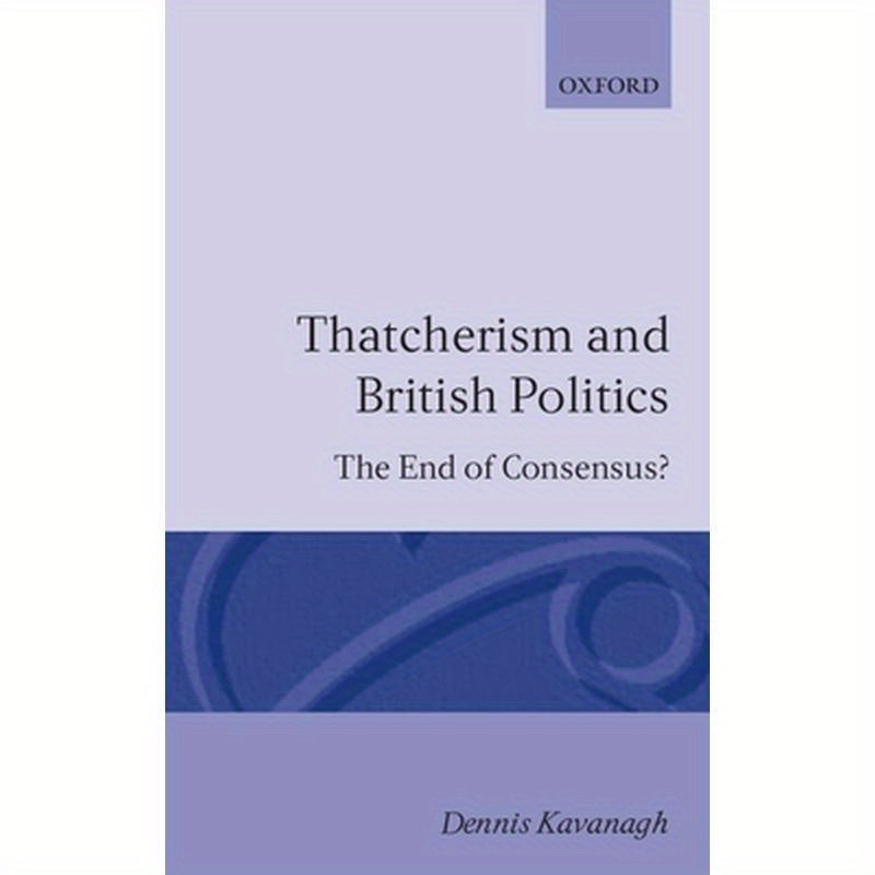 Thatcherism and British Politics