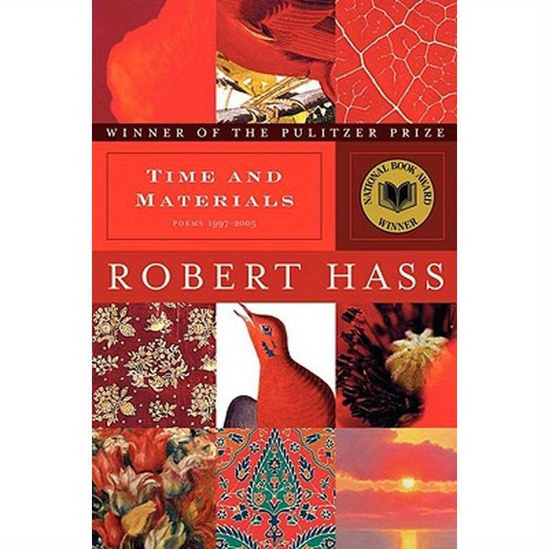 Time and Materials: Poems 1997-2005