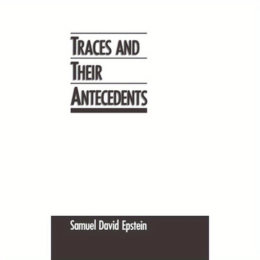 Traces and Their Antecedents