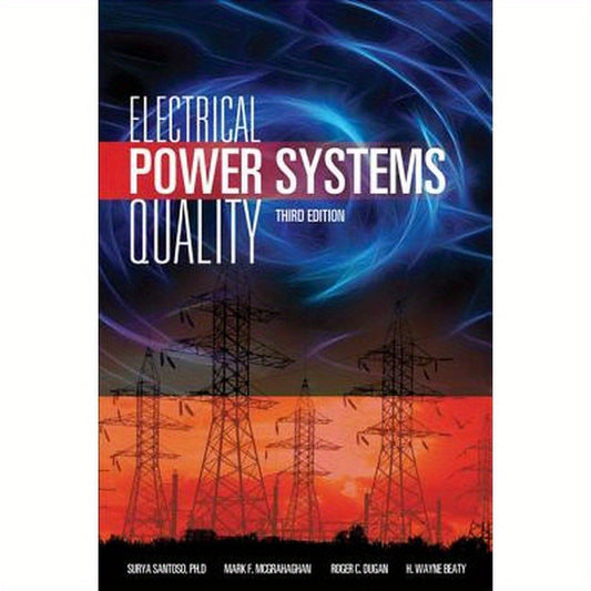 Electrical Power Systems Quality, Third Edition