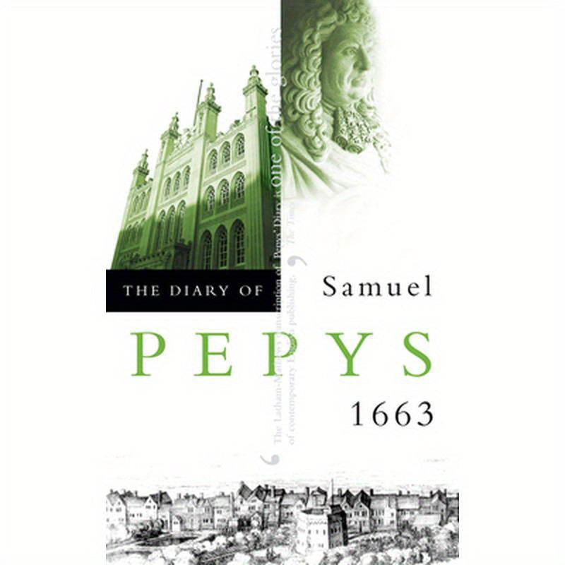 The Diary of Samuel Pepys: Volume IV - 1663