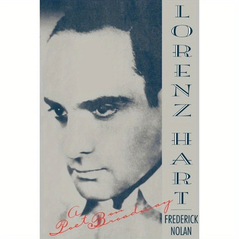 Lorenz Hart: A Poet on Broadway