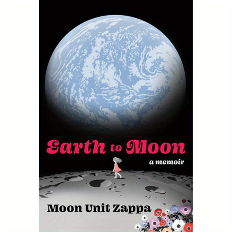 Earth to Moon: A Memoir