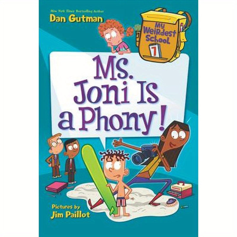 My Weirdest School #7: Ms. Joni Is a Phony!