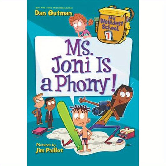 My Weirdest School #7: Ms. Joni Is a Phony!