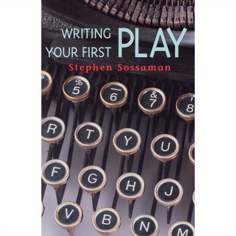 Sossaman: Writing Your First Play_p1