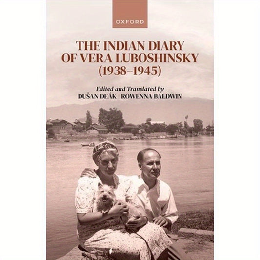 The Indian Diary of Vera Luboshinsky (1938-1945)