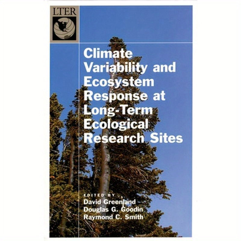 Climate Variability and Ecosystem Response at Long-Term Ecological Research Sites