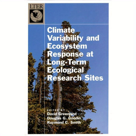 Climate Variability and Ecosystem Response at Long-Term Ecological Research Sites