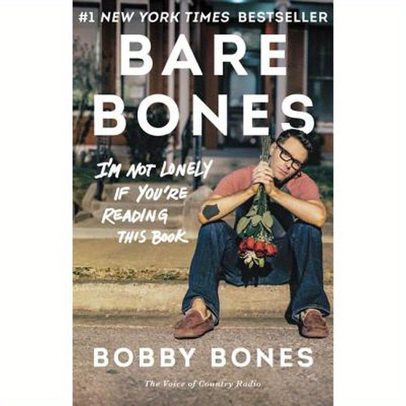 Bare Bones: I'm Not Lonely If You're Reading This Book