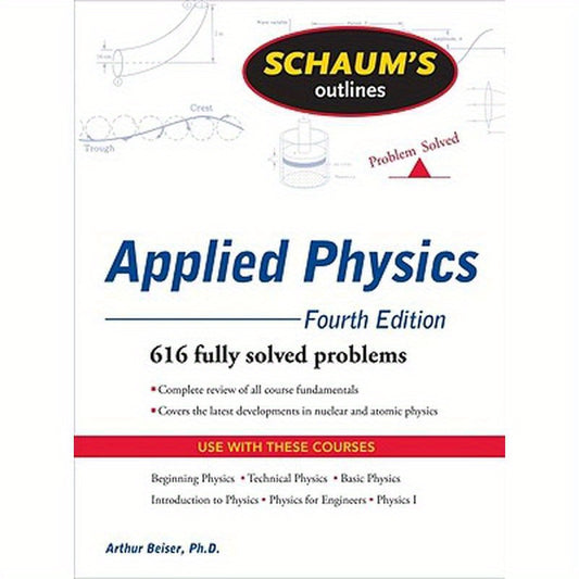 Schaum's Outline of Theory and Problems of Applied Physics