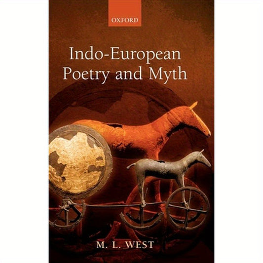 Indo-European Poetry and Myth