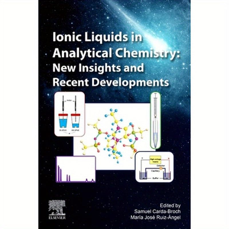 Ionic Liquids in Analytical Chemistry: New Insights and Recent Developments