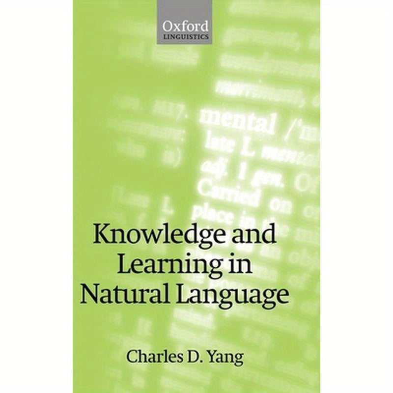 Knowledge and Learning in Natural Language
