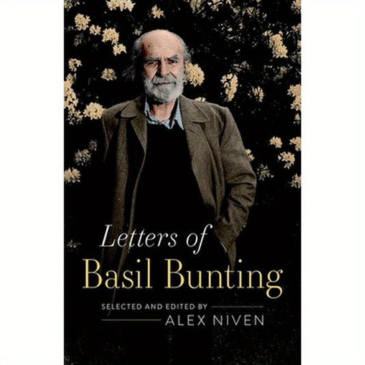 Letters of Basil Bunting