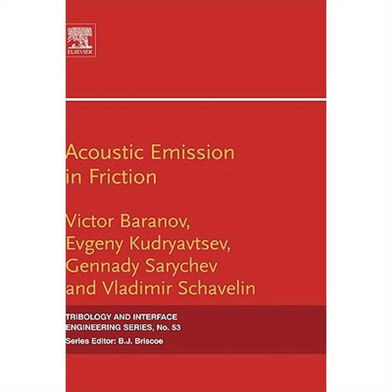 Acoustic Emission in Friction: Volume 53