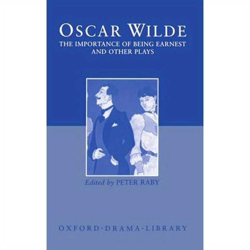 The Importance of Being Earnest and Other Plays