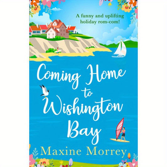 Coming Home to Wishington Bay
