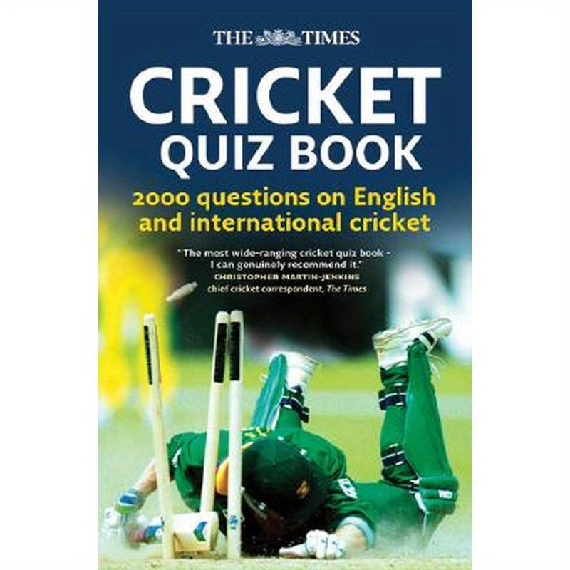 The Times Cricket Quiz Book: 2000 questions on English and International Cricket