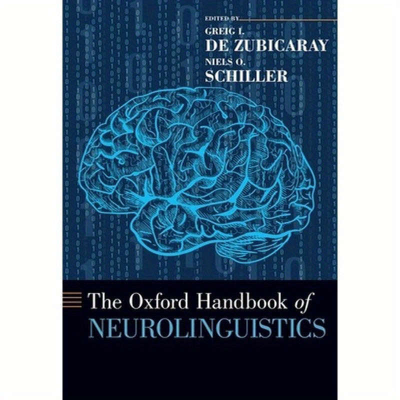 Oxford Handbook of Neurolinguistics