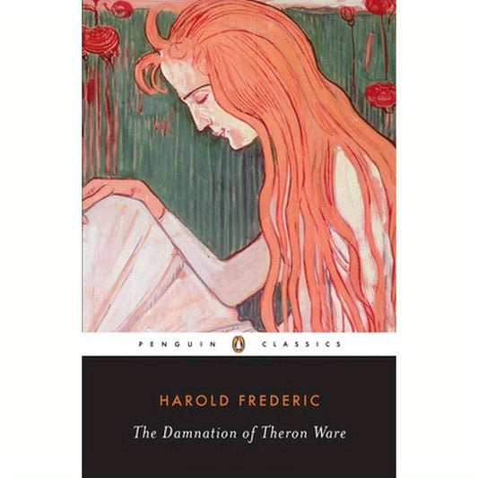 The Damnation of Theron Ware: Or Illumination