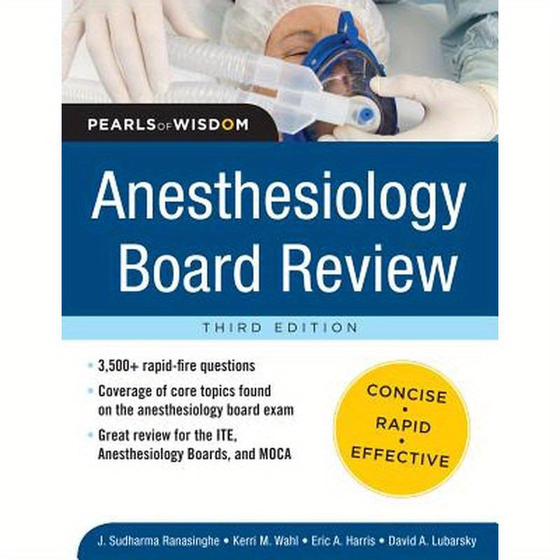 Anesthesiology Board Review Pearls of Wisdom 3/E