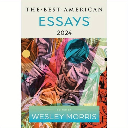 The Best American Essays 2024