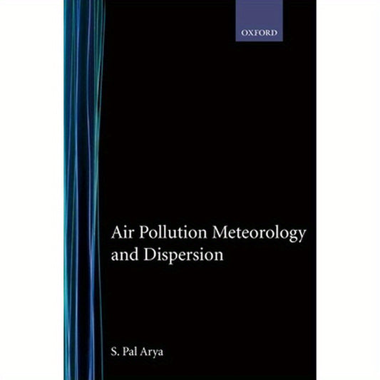 Air Pollution Meteorology and Dispersion