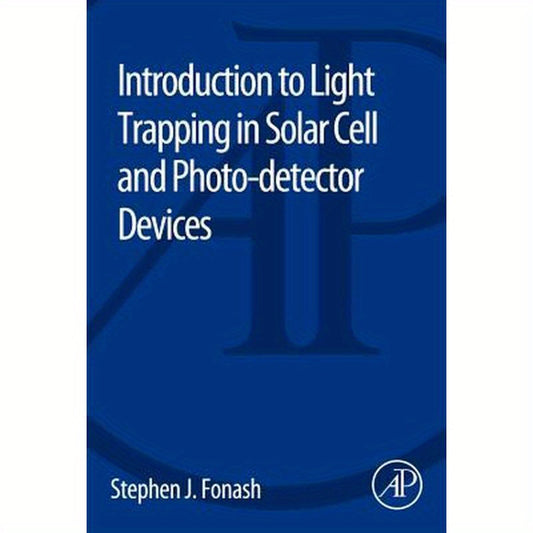 Introduction to Light Trapping in Solar Cell and Photo-Detector Devices