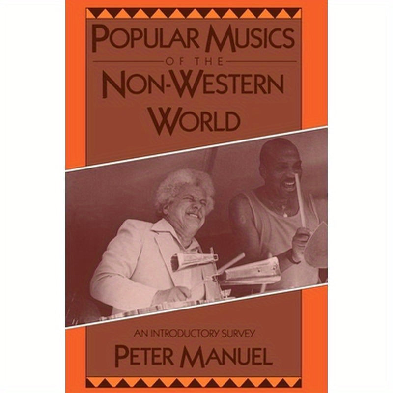 Popular Musics of the Non-Western World: An Introductory Survey