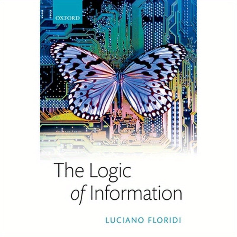 Logic of Information: A Theory of Philosophy as Conceptual Design