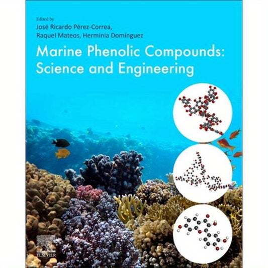 Marine Phenolic Compounds: Science and Engineering
