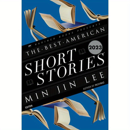 The Best American Short Stories 2023