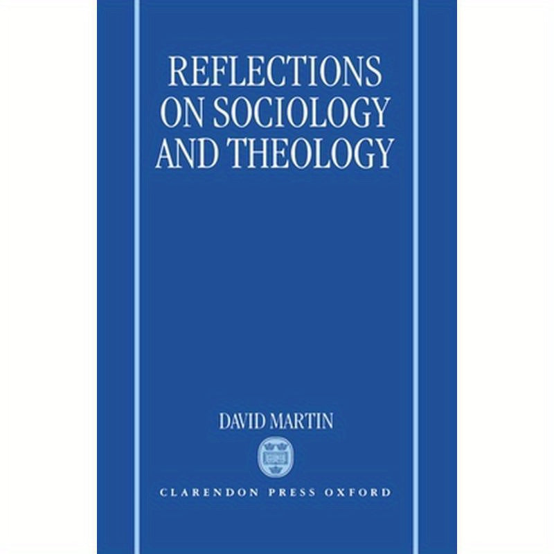 Reflections on Sociology and Theology