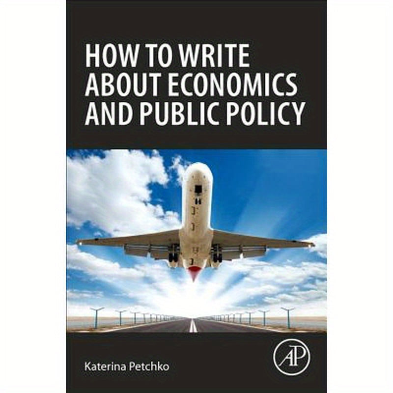 How to Write about Economics and Public Policy