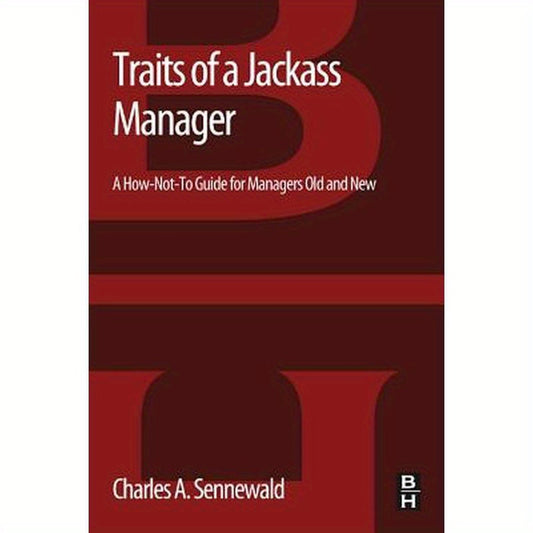 Traits of a Jackass Manager