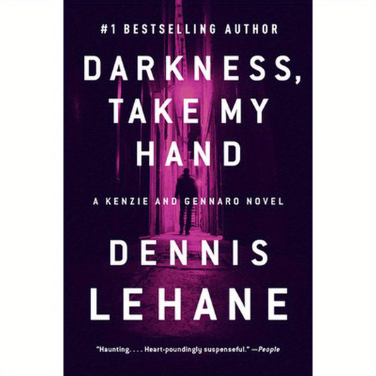 Darkness, Take My Hand: A Kenzie and Gennaro Novel