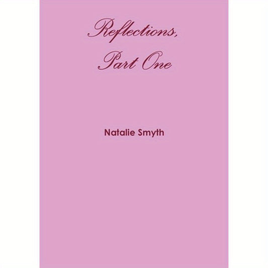 Reflections, Part One