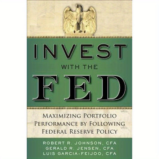 Invest with the Fed: Maximizing Portfolio Performance by Following Federal Reserve Policy