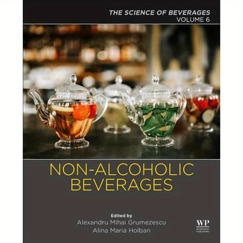 Non-Alcoholic Beverages: Volume 6. the Science of Beverages