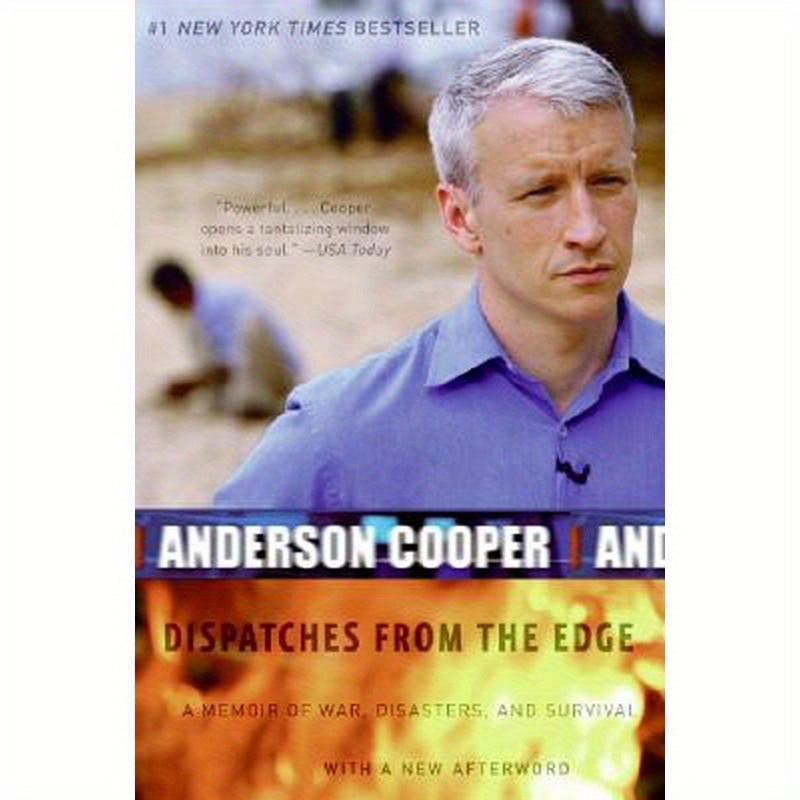 Dispatches from the Edge: A Memoir of War, Disasters, and Survival