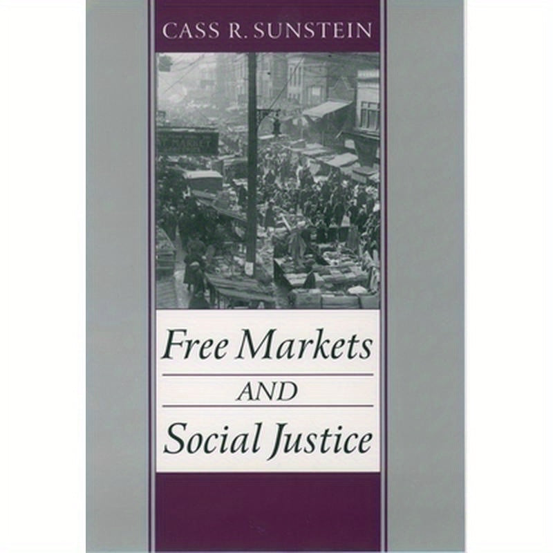Free Markets and Social Justice
