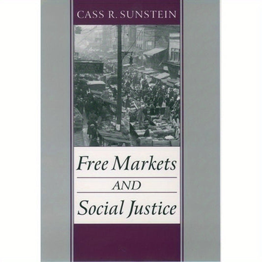 Free Markets and Social Justice
