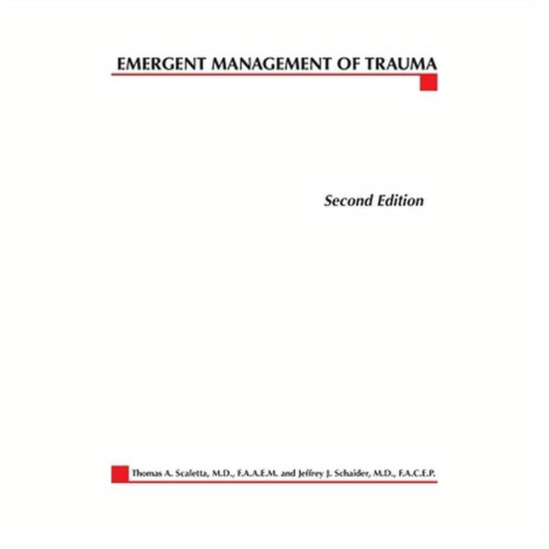 Emergent Management of Trauma