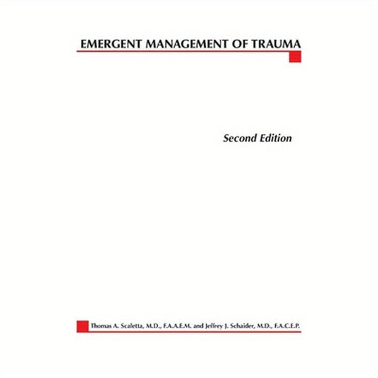 Emergent Management of Trauma