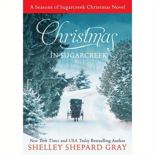 Christmas in Sugarcreek: A Seasons of Sugarcreek Christmas Novel